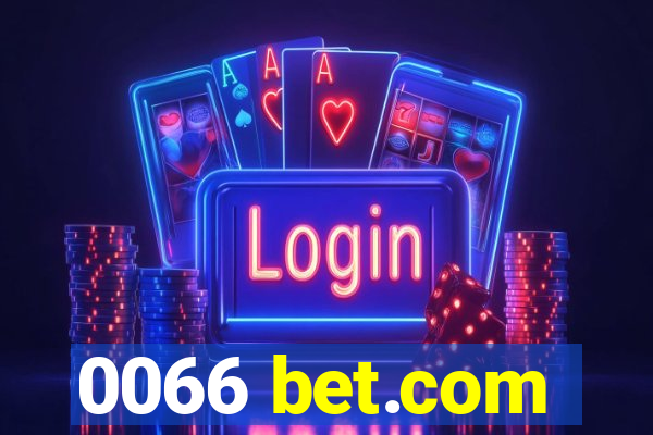 0066 bet.com